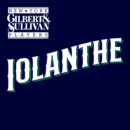 New York Gilbert & Sullivan Players Iolanthe