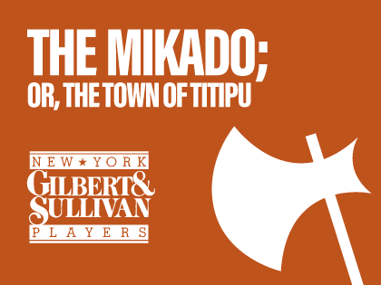 New York Gilbert & Sullivan Players: The Mikado