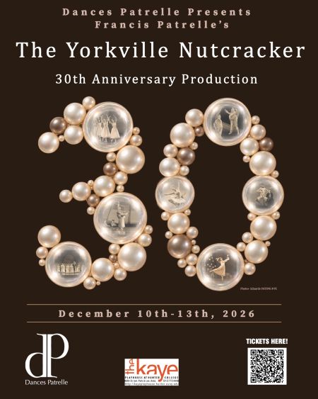 30th Anniversary of Francis Patrelle’s THE YORKVILLE NUTCRACKER