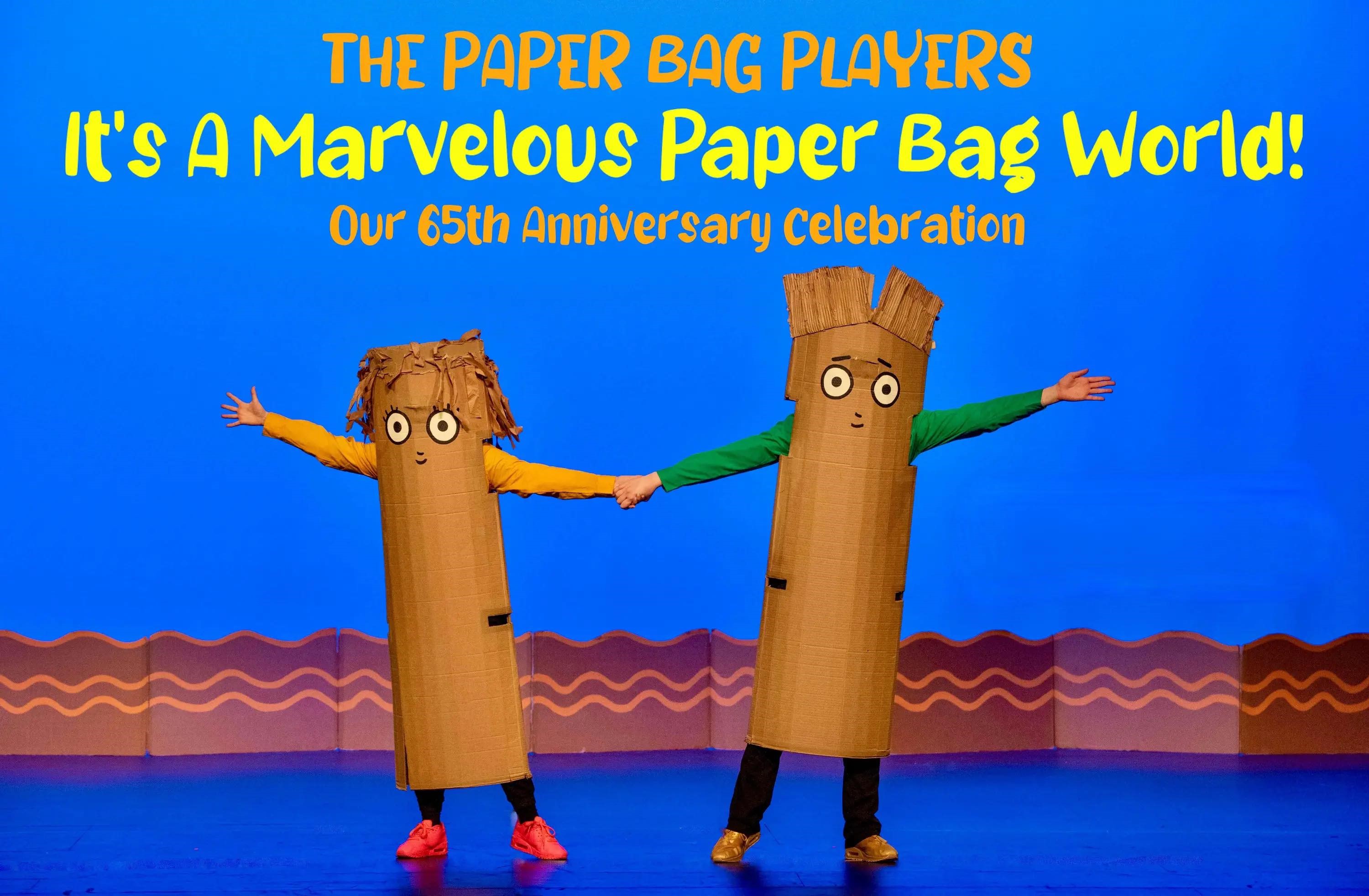 The Paper Bag Players: It's A Marvelous Paper Bag World!